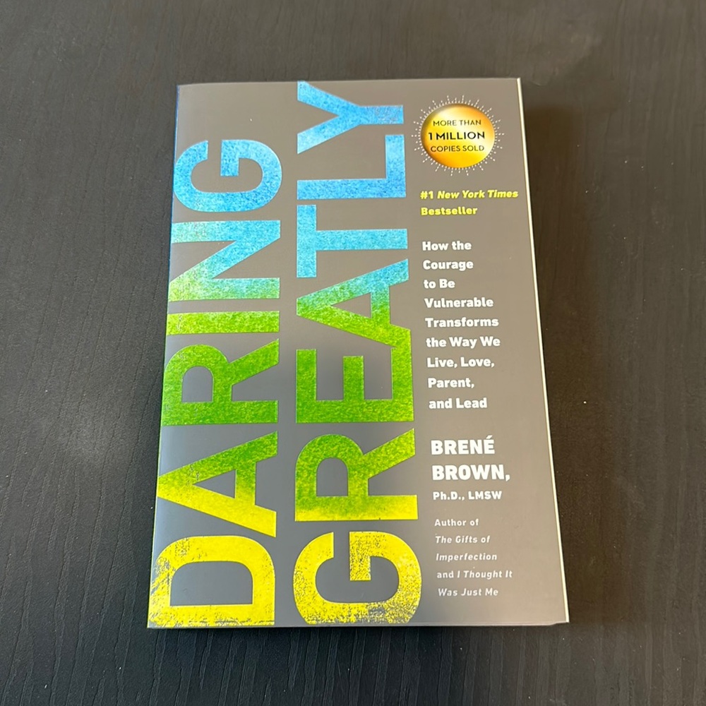 Daring Greatly - Brene Brown